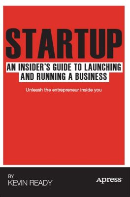  Bold Start: An Insider's Guide To Launching A Business - Düşüncelerinizi Gerçeğe Dönüştürmek İçin Cesur Bir Başlangıç